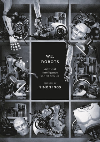 Cover image for 9781800249714 - We, Robots