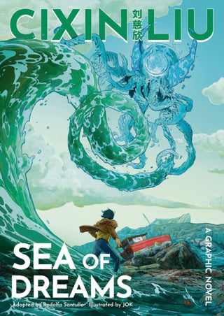 Cover image for 9781800249974 - Cixin Liu's Sea of Dreams