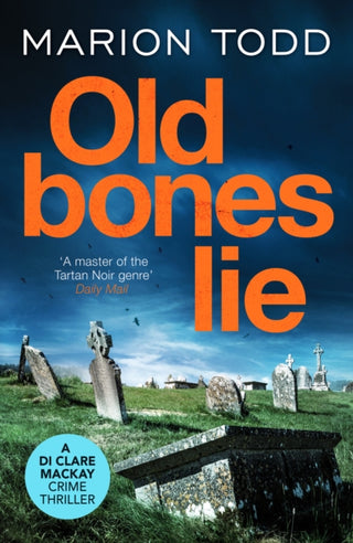 Cover image for 9781800327306 - Old Bones Lie