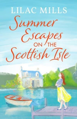 Cover image for 9781800328907 - Summer Escapes on the Scottish Isle
