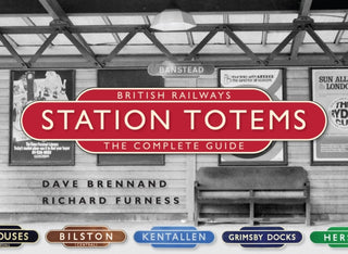 Supplemental image for 9781800351417 - British Railways Station Totems: The Complete Guide