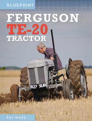Cover image for 9781800352599 - Ferguson TE-20 Tractor
