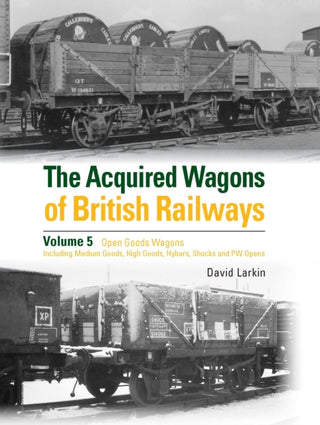 Supplemental image for 9781800352711 - The Acquired Wagons of British Railways Volume 5