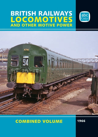 Cover image for 9781800353190 - ABC British Railways Locomotives 1966 Combined Volume
