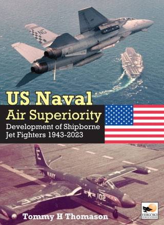 Cover image for 9781800353251 - U.S. Naval Air Superiority