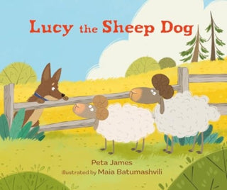 Cover image for 9781800360716 - Lucy the Sheep Dog