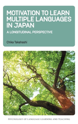 Cover image for 9781800414839 - Motivation to Learn Multiple Languages in Japan