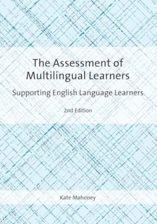 Supplemental image for 9781800414969 - The Assessment of Multilingual Learners