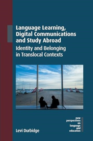 Supplemental image for 9781800415041 - Language Learning, Digital Communications and Study Abroad