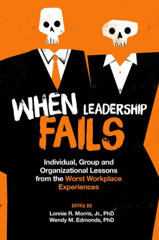 Cover image for 9781800437692 - When Leadership Fails