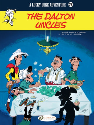 Cover image for 9781800440098 - Lucky Luke Vol. 78: The Dalton Uncles