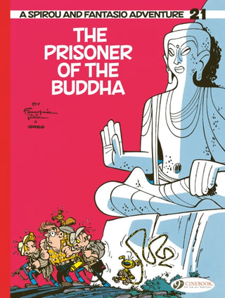 Cover image for 9781800441354 - Spirou & Fantasio Vol. 21: The Prisoner of the Buddha