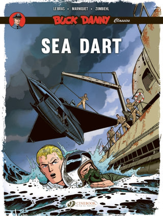 Cover image for 9781800441453 - Buck Danny Classics Vol. 7: Sea Dart