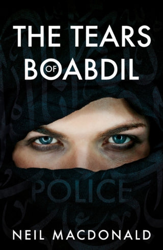 Cover image for 9781800460188 - The Tears of Boabdil