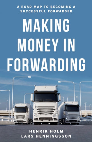 Supplemental image for 9781800460591 - Making Money in Forwarding