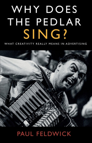 Cover image for 9781800462526 - Why Does The Pedlar Sing?