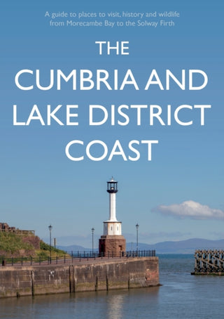 Cover image for 9781800464049 - The Cumbria and Lake District Coast