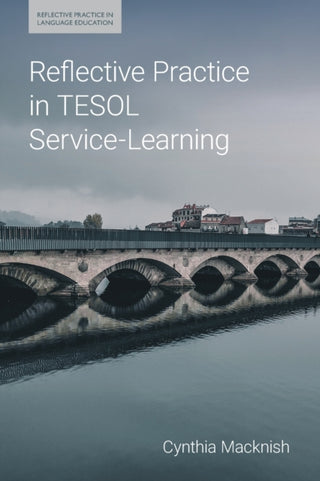 Cover image for 9781800503076 - Reflective Practice in TESOL Service-Learning
