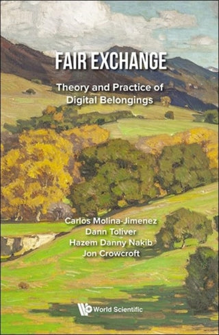 Cover image for 9781800615168 - Fair Exchange: Theory And Practice Of Digital Belongings