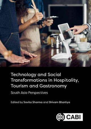 Cover image for 9781800621220 - Technology and Social Transformations in Hospitality, Tourism and Gastronomy
