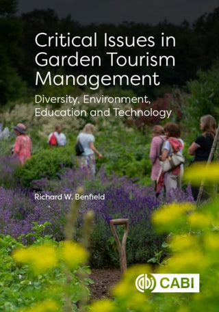 Cover image for 9781800626041 - Critical Issues in Garden Tourism Management