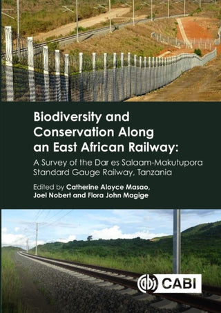 Cover image for 9781800626928 - Biodiversity and Conservation Along an East African Railway