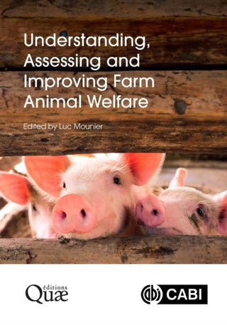 Supplemental image for 9781800628021 - Understanding, Assessing and Improving Farm Animal Welfare
