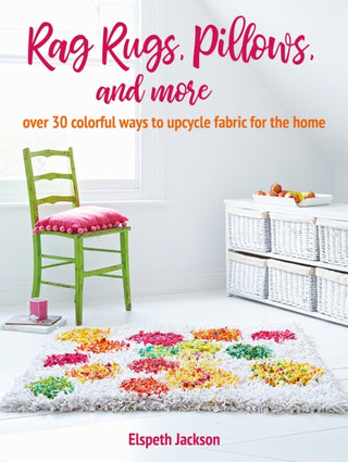 Supplemental image for 9781800650213 - Rag Rugs, Pillows, and More
