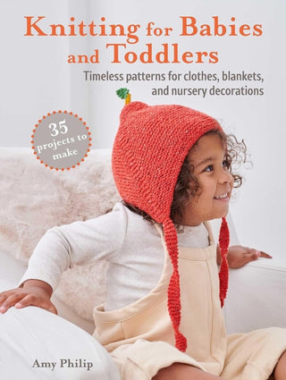 Cover image for 9781800652132 - Knitting for Babies and Toddlers: 35 projects to make