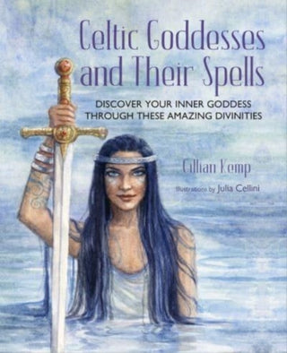 Cover image for 9781800652378 - Celtic Goddesses and Their Spells