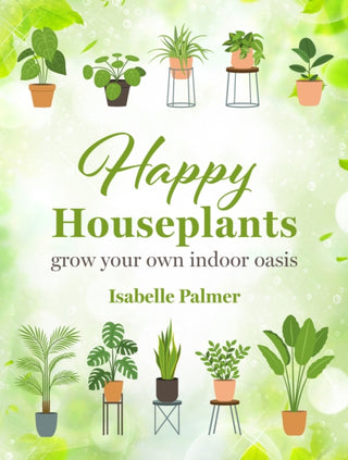 Cover image for 9781800653115 - Happy Houseplants