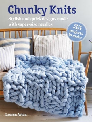 Cover image for 9781800653672 - Chunky Knits: 35 projects to make