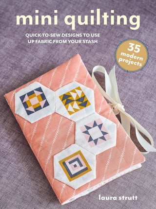 Cover image for 9781800654075 - Mini Quilting: 35 modern projects
