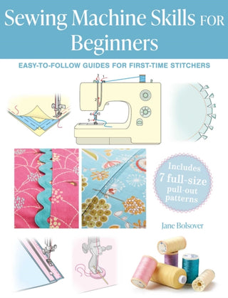 Cover image for 9781800654693 - Sewing Machine Skills for Beginners
