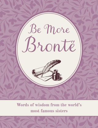 Cover image for 9781800655751 - Be More Bronte