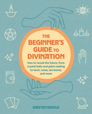 Cover image for 9781800655904 - The Beginner's Guide to Divination