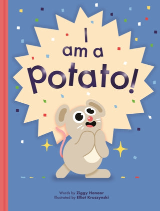 Cover image for 9781800660519 - I Am a Potato!