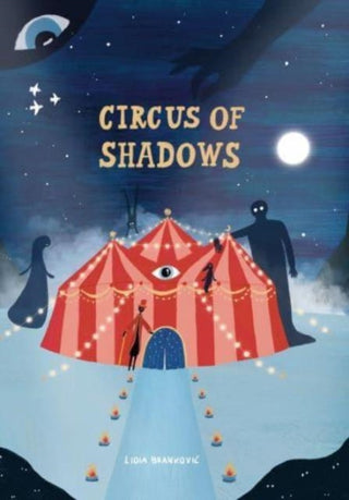 Cover image for 9781800660526 - Circus of Shadows