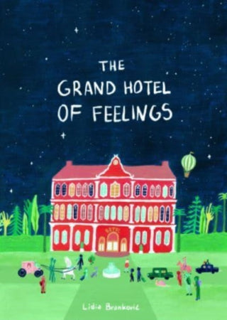 Cover image for 9781800660557 - The Grand Hotel of Feelings
