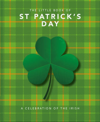 Cover image for 9781800690004 - The Little Book of St Patrick's Day