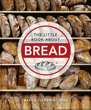 Cover image for 9781800690110 - The Little Book About Bread
