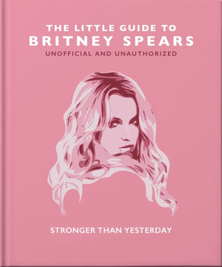 Cover image for 9781800694231 - The Little Guide to Britney Spears