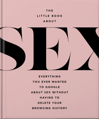 Cover image for 9781800695474 - The Little Book of Sex