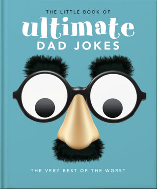 Cover image for 9781800696228 - The Little Book of Ultimate Dad Jokes