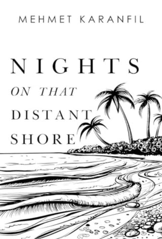 Cover image for 9781800741164 - Nights on that Distant Shore