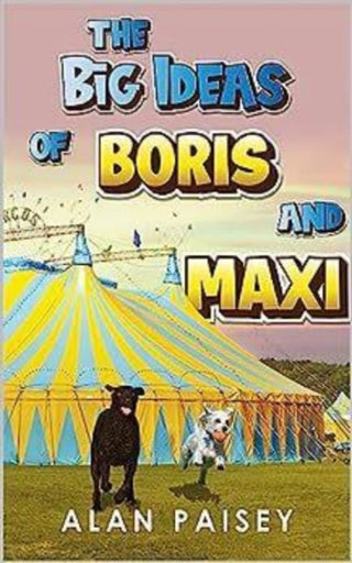 Cover image for 9781800743229 - The Big Ideas of Boris and Maxi