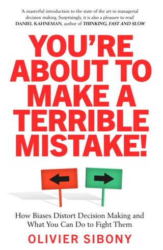 Cover image for 9781800750005 - You'Re About to Make a Terrible Mistake!