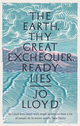 Cover image for 9781800750128 - The Earth, Thy Great Exchequer, Ready Lies