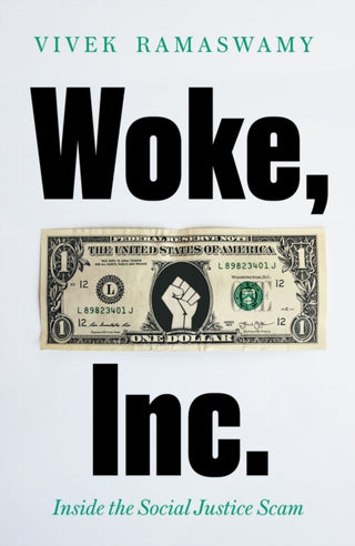 Cover image for 9781800750937 - Woke, Inc.
