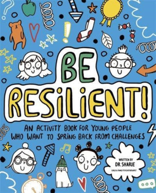 Cover image for 9781800780187 - Be Resilient! (Mindful Kids)